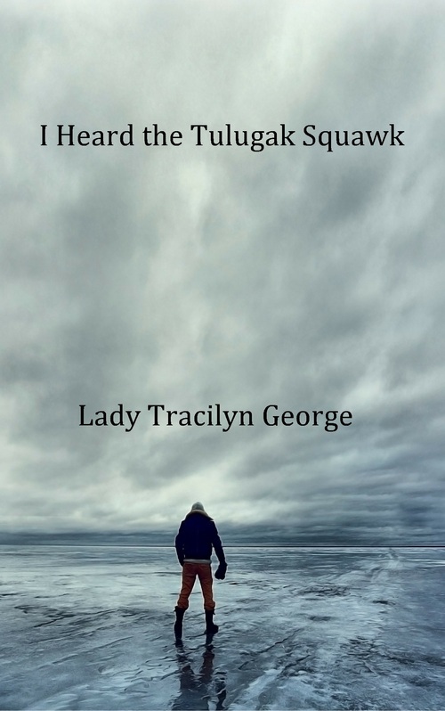 Product picture I Heard the Tulugak Squawk